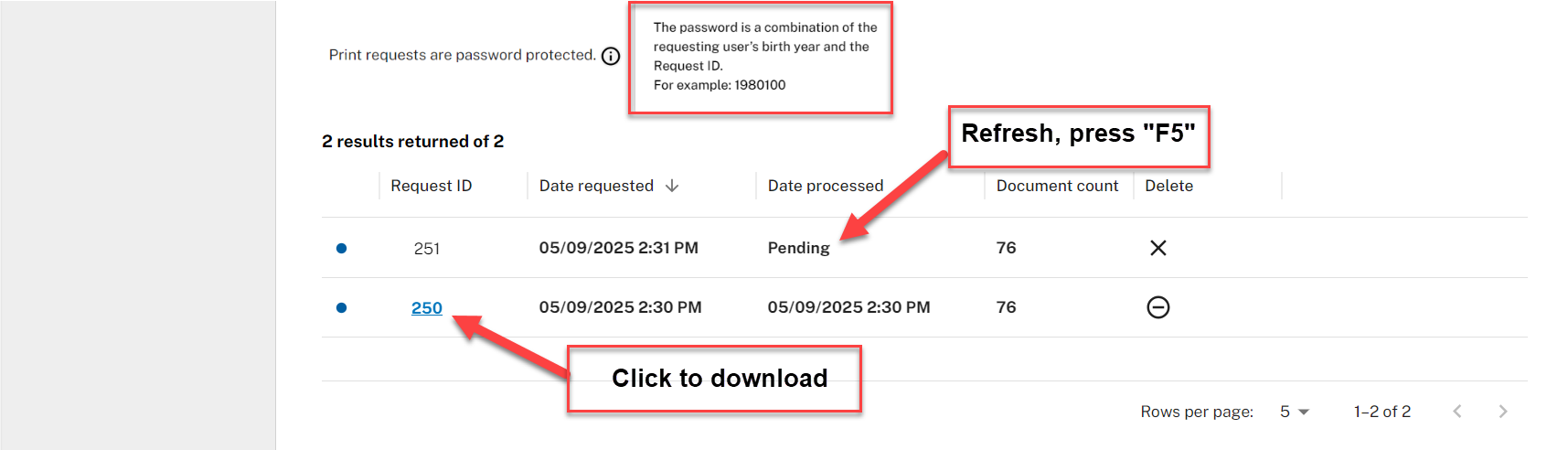 Multiple print requests in completed or pending status.  Instructions say to refresh the page, download by clicking on the request ID link, and to use the birth year plus the Request ID for the password.